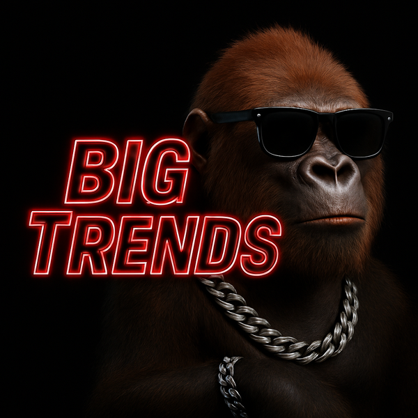 Big Trends